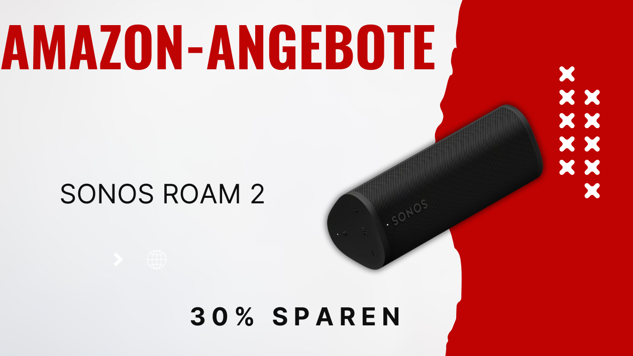 Sichern Sie Jetzt Ihren Rabatt: Sonos Roam 2 Teaser-Banner Enthüllt