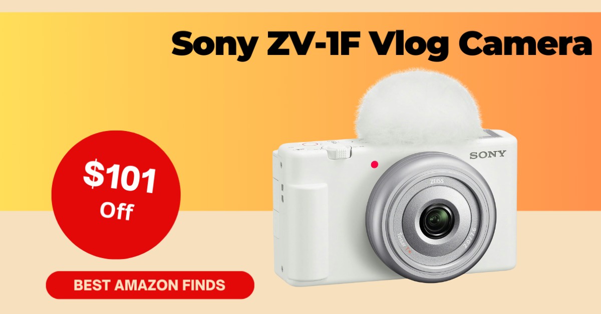 Sony ZV-1F Vlog Camera - Now with a $101 OFF!