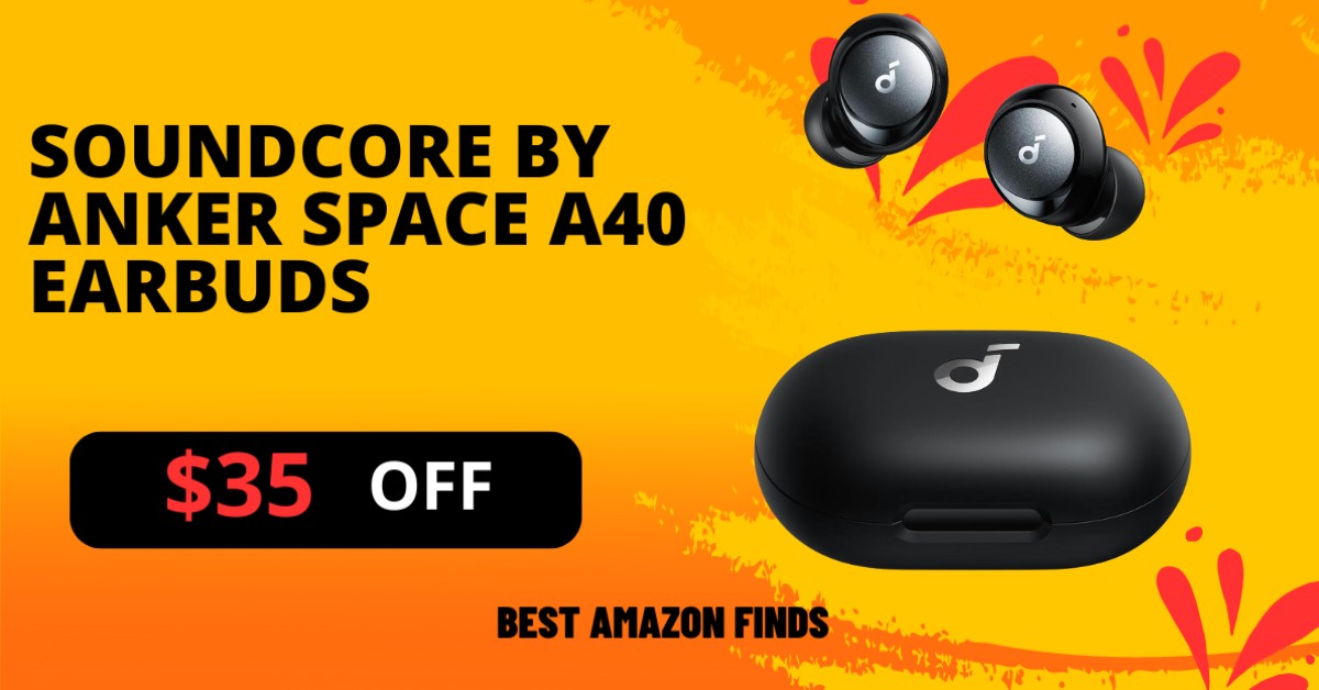 Soundcore by Anker Space A40 Earbuds - $35 Off Prime Big Deal!