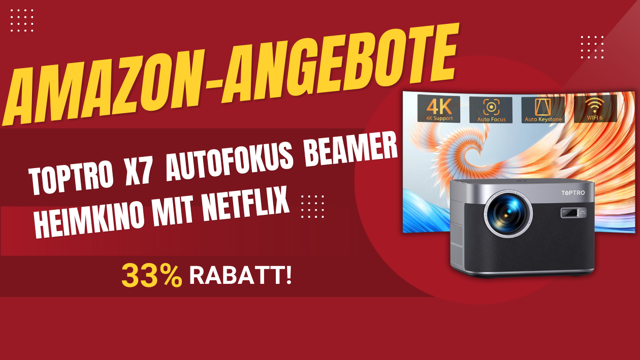 TOPTRO X7 4K Beamer: Heimkino-Erlebnis zum Schnäppchenpreis - 30% günstiger!