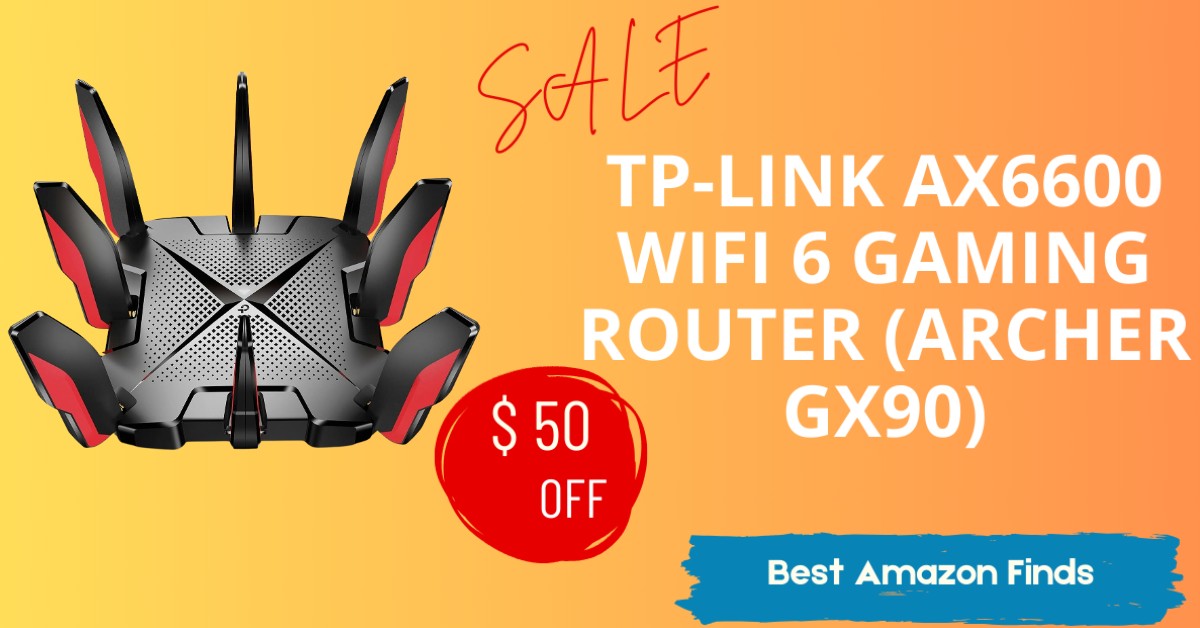 TP-Link AX6600 WiFi 6 Gaming Router (Archer GX90) - $50 OFF! Don't miss it!