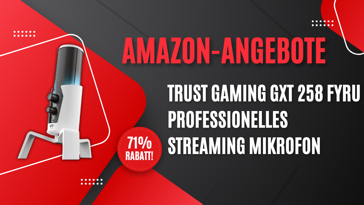 Trust Gaming GXT 258 Fyru Professionelles Streaming Mikrofon – Jetzt 100€ günstiger!