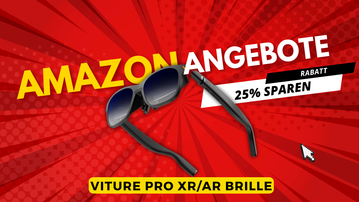 Sichern Sie sich jetzt den exklusiven Rabatt auf die VITURE Pro XR/AR Brille!