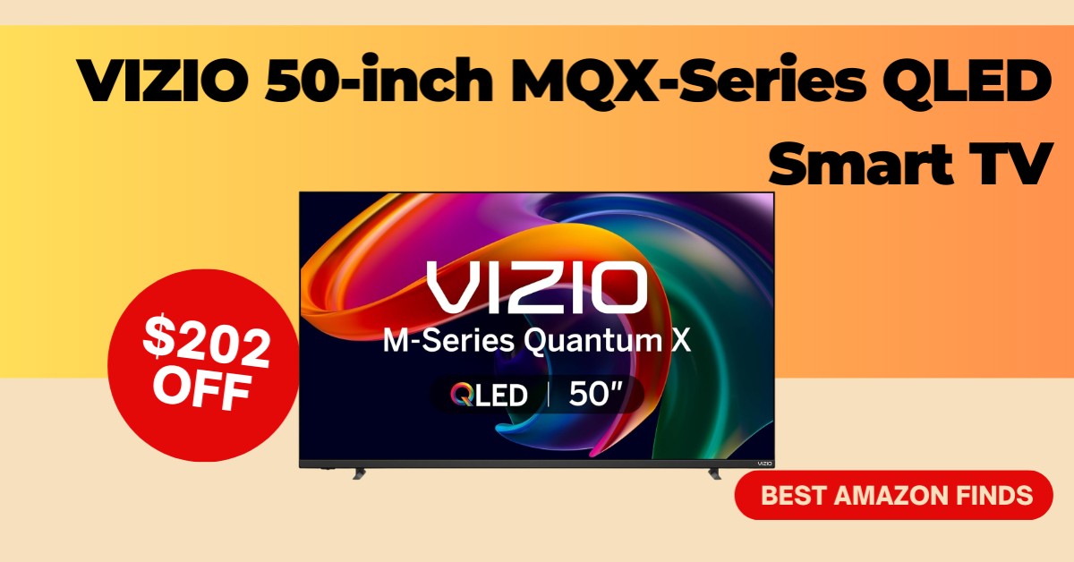 VIZIO 50-inch MQX-Series QLED Smart TV - Available with a $202 OFF!