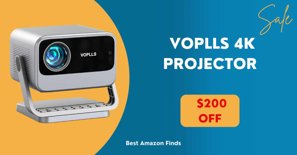 VOPLLS 4K Projector - Buy Now $200 Off!