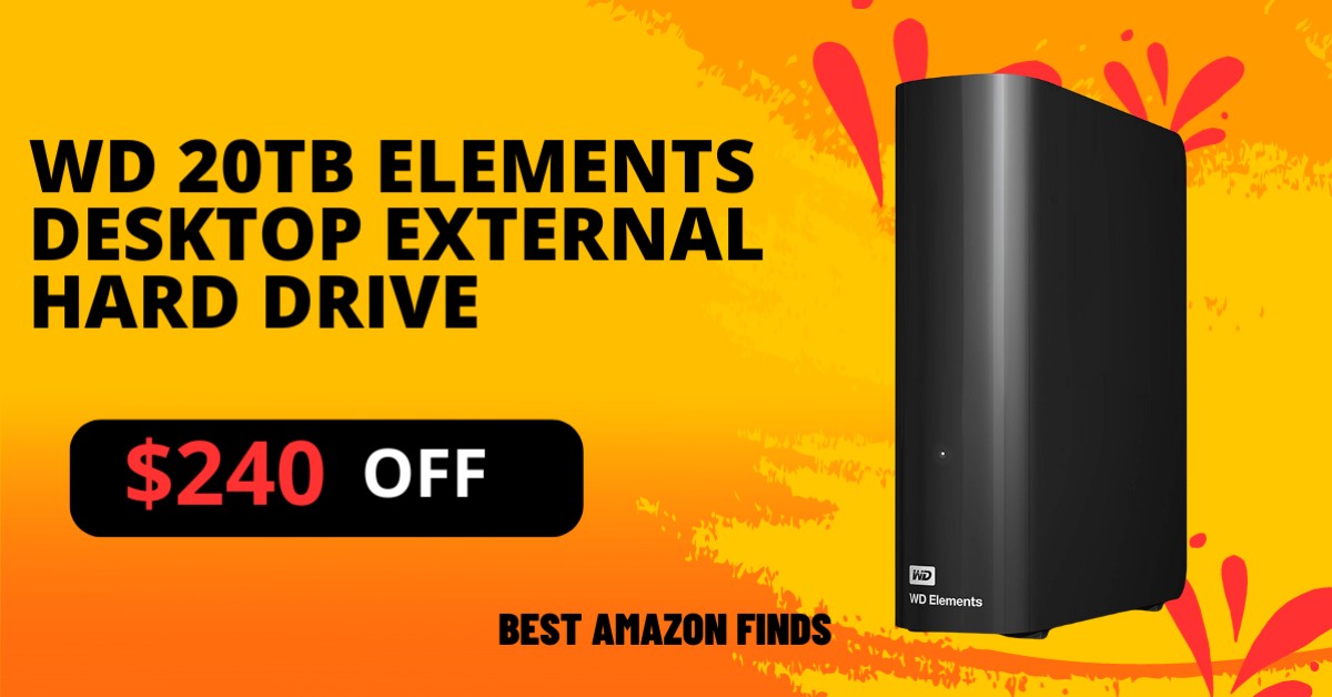 WD 20TB Elements Desktop External Hard Drive - $240 Discount Prime Big Deal!