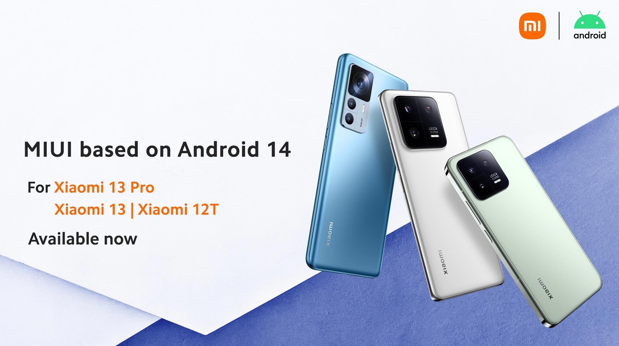 Après les smartphones Google Pixel : les Xiaomi 13, Xiaomi 13 Pro et Xiaomi 12T ont commencé à recevoir la version stable d'Android 14.