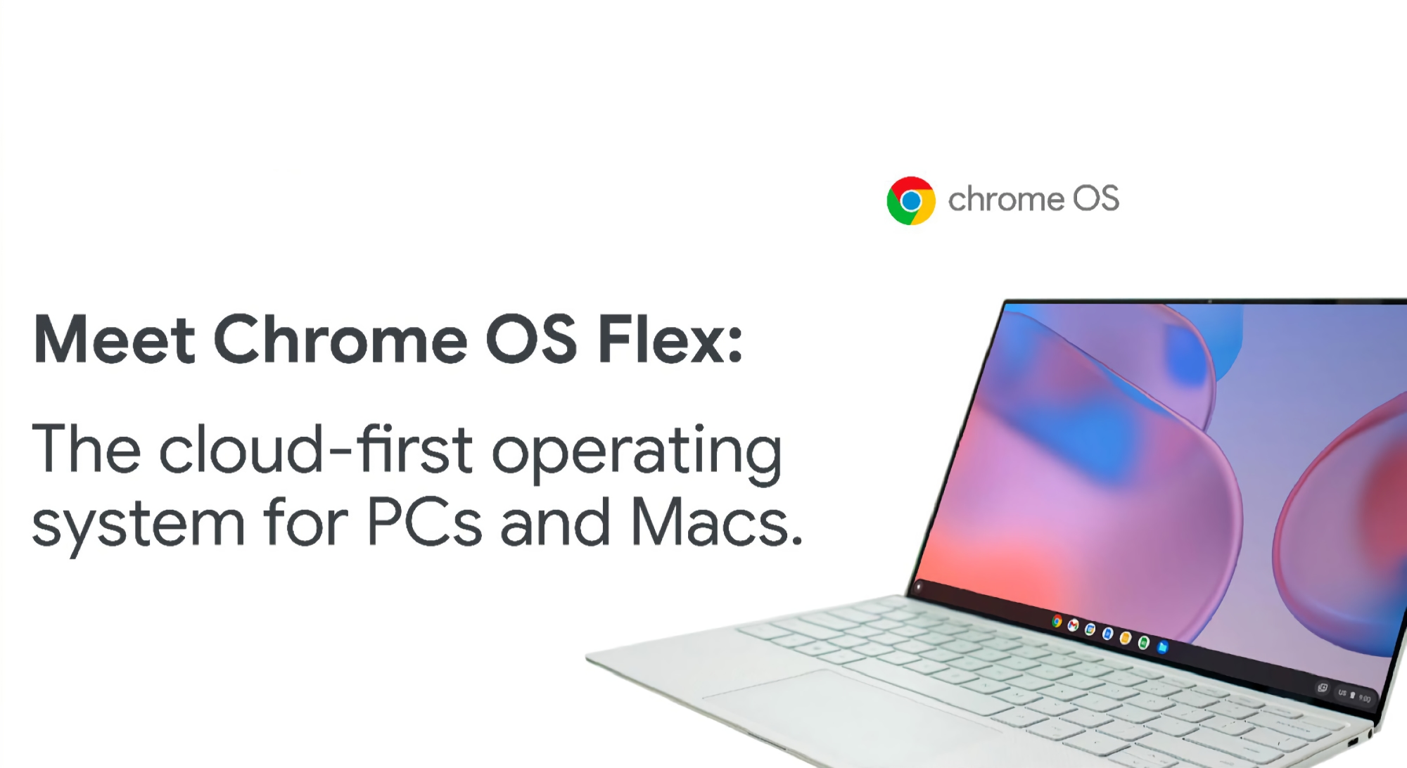 Google présente Chrome OS Flex : un système d'exploitation basé sur le cloud qui transformera votre ancien PC et Mac en un Chromebook
