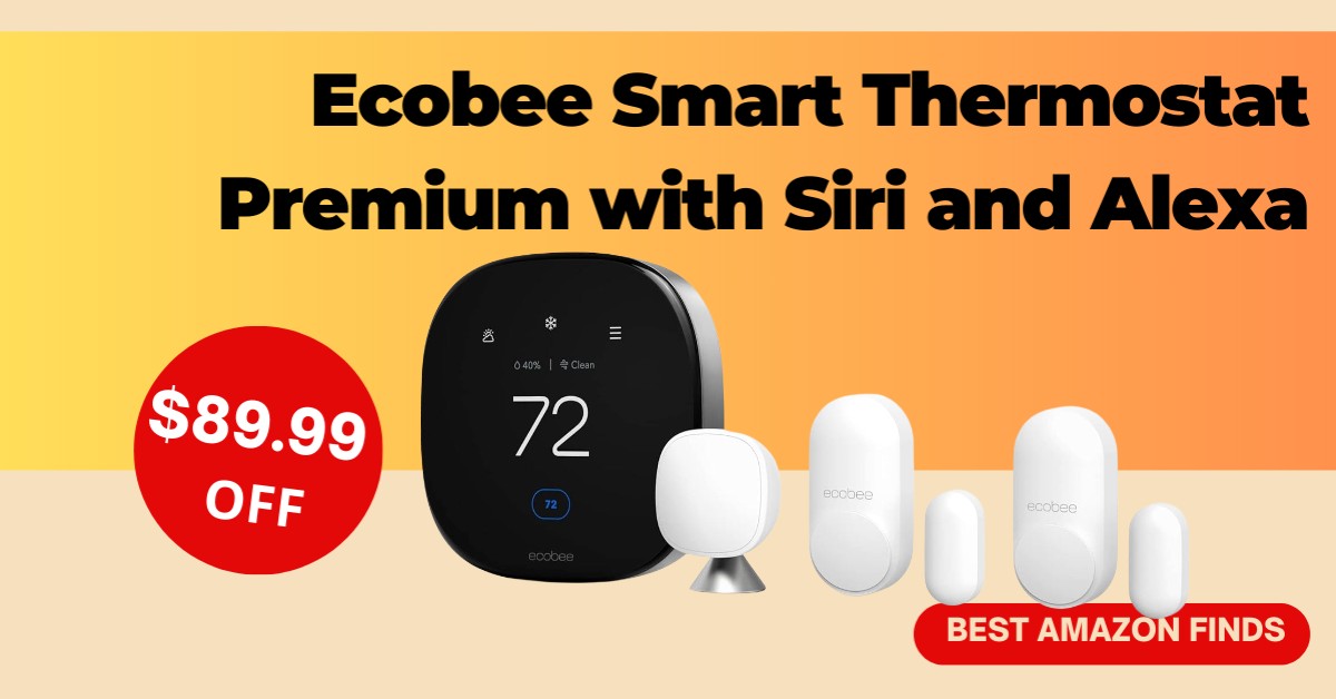 Ecobee Smart Thermostat Premium - Limited time deal $89.99 Discount!