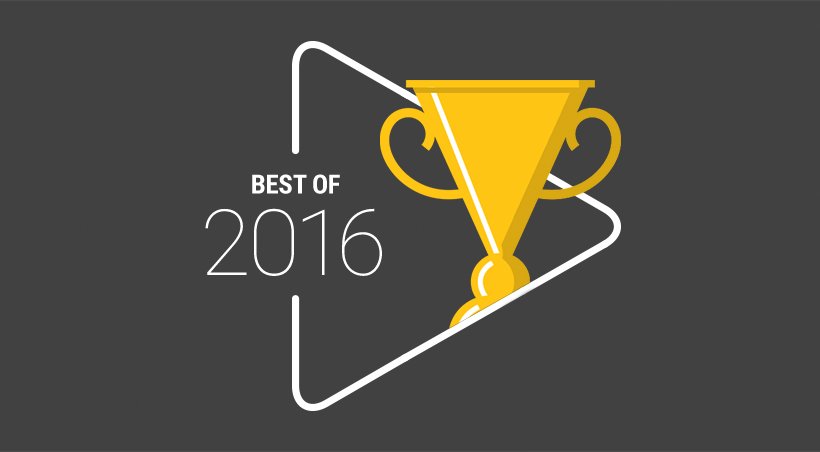 Опубликован список самого популярного контента в Google Play за 2016 год