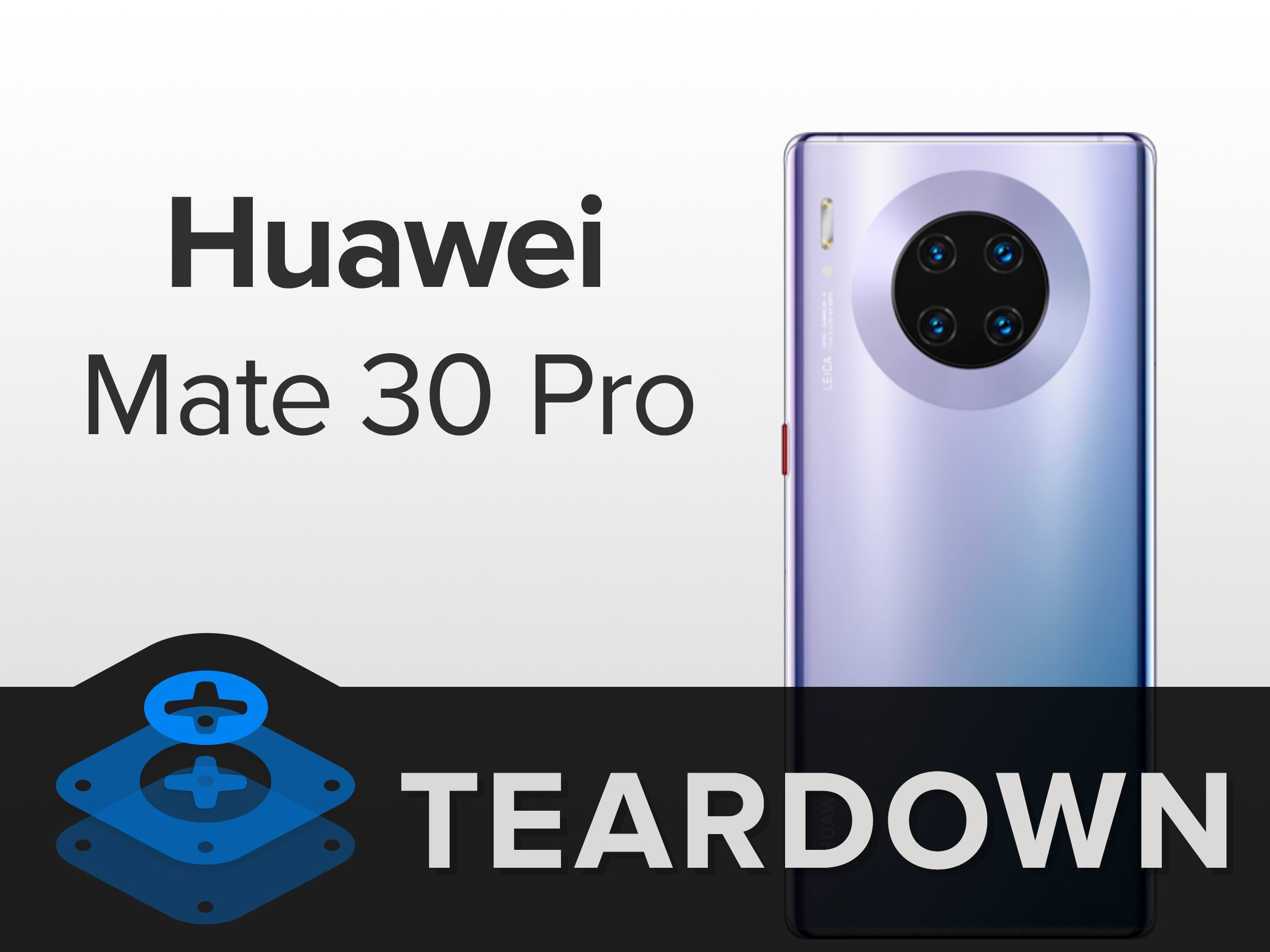 iFixit: Huawei Mate 30 Pro jest łatwiejszy do naprawy niż zeszłoroczny Mate 20 Pro