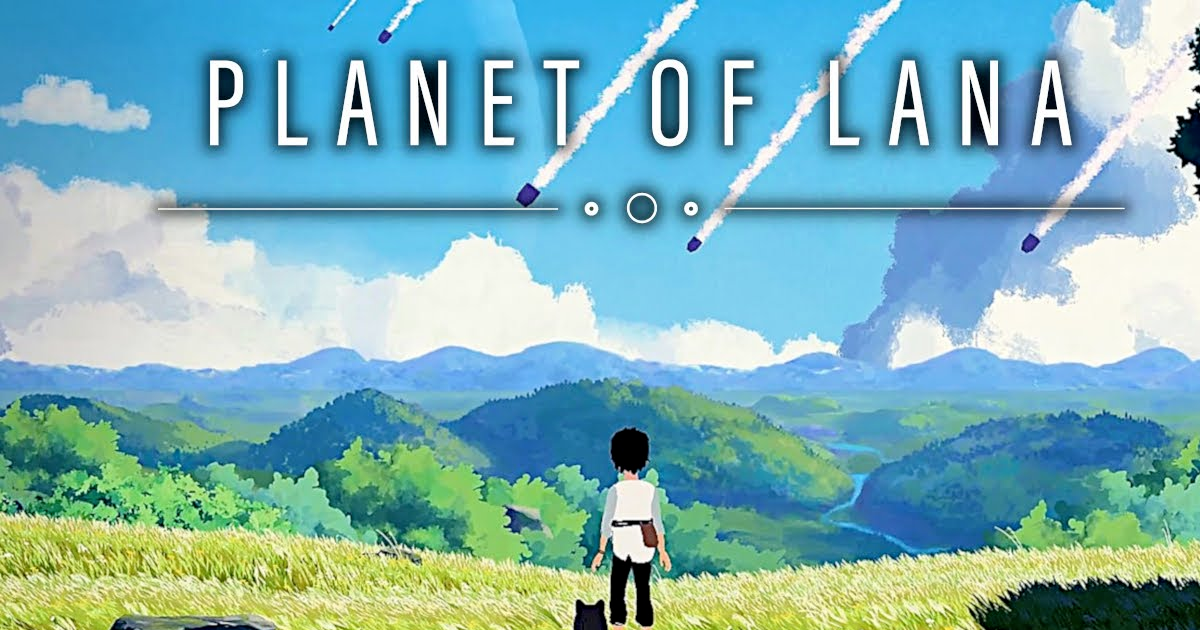 Planet of Lana will be released in spring 2023, not this year as expected