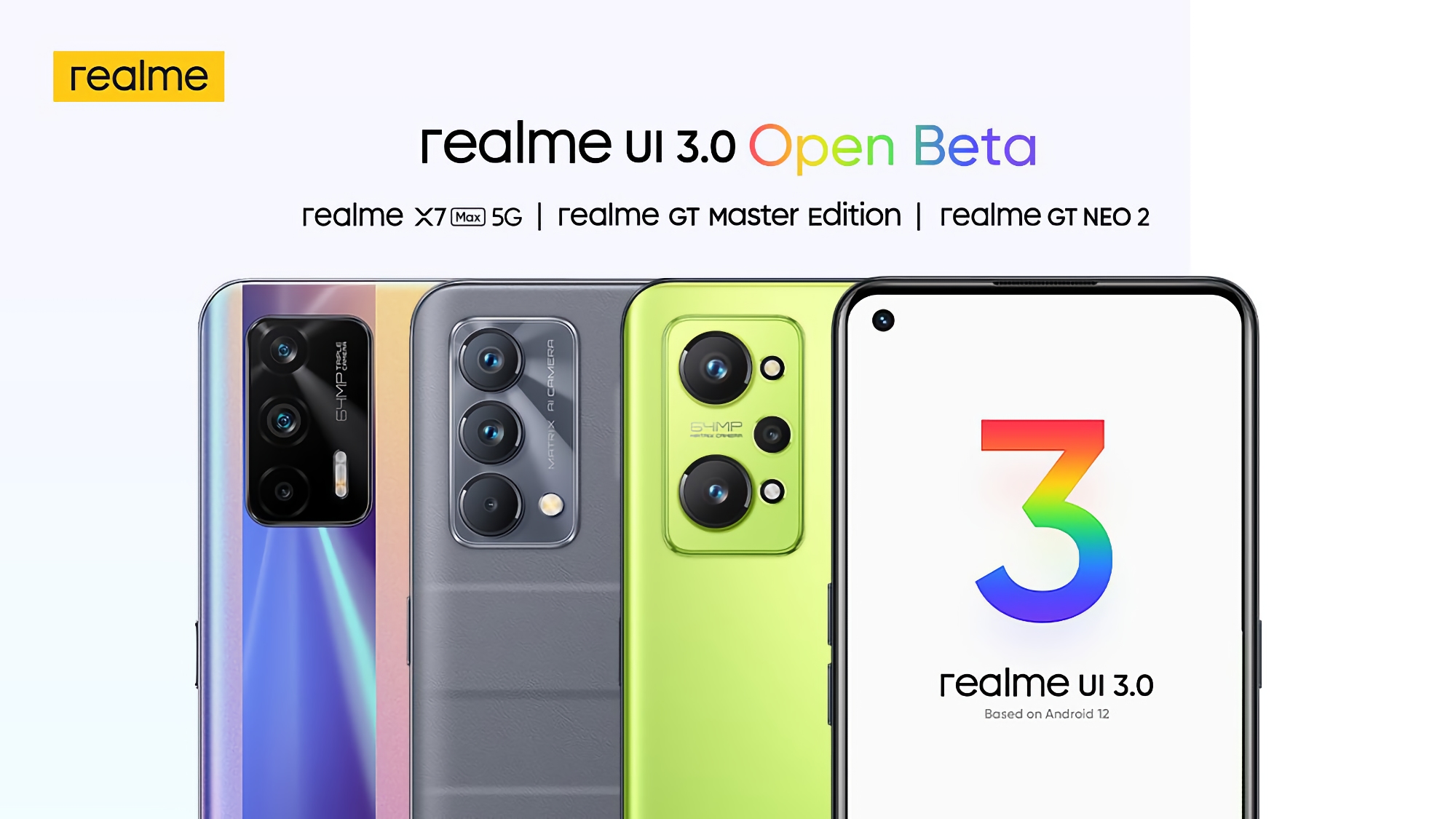 Not only realme GT Master Edition: realme GT Neo 2 and realme X7 Max 5G also received Android 12 beta with realme UI 3.0