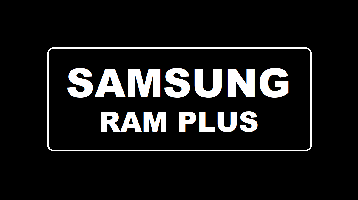30 Samsung smartphones received support for RAM Plus expansion technology