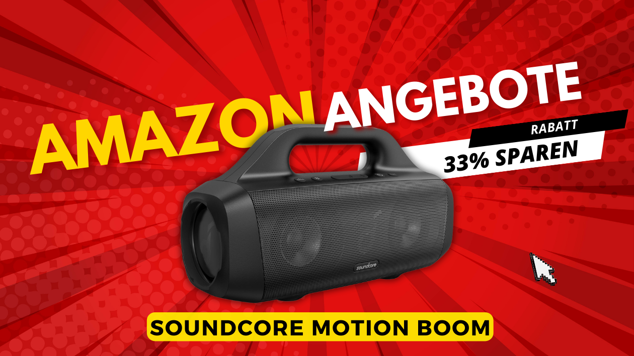 Schnappen Sie sich den Deal: Rabatt auf Soundcore Motion Boom