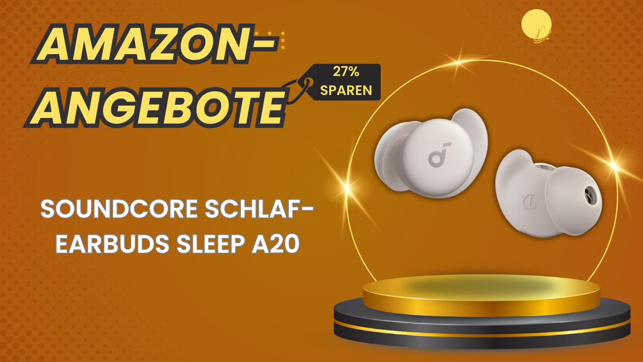 Vorankündigung: Exklusive Rabatte auf die Soundcore Sleep A20 — Bald verfügbar!