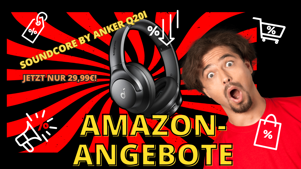 Soundcore by Anker Q20i: Klangrevolution zum Schnäppchenpreis – Jetzt 20€ günstiger!