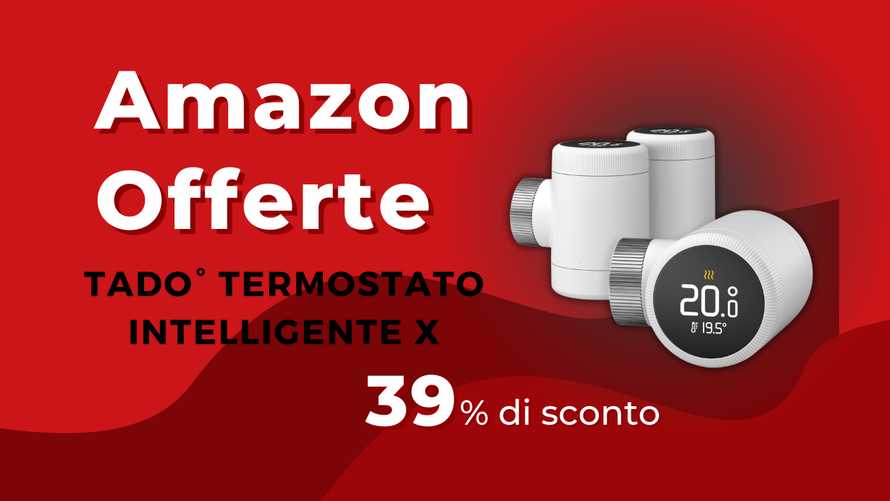 tado° Termostato Intelligente X – Ora Con Un Incredibile Sconto di 97€!