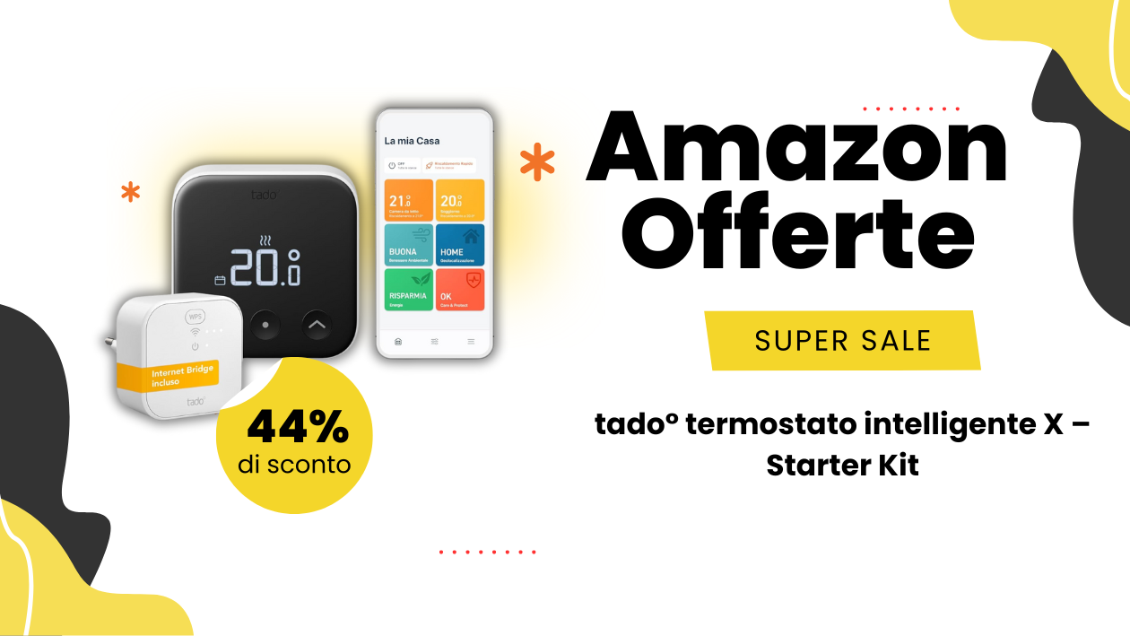 tado° Termostato Intelligente X Starter Kit – Ora 80€ di Sconto!