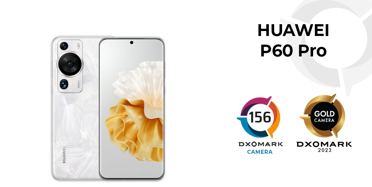 Huawei P60 Pro è il miglior telefono con fotocamera al mondo, con record in sette categorie DxOMark