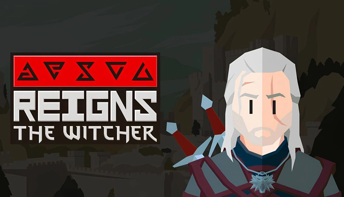 Reigns: The Witcher - коли правління Ґеральта набуває нові грані