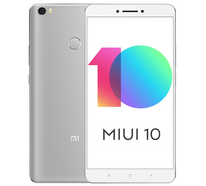 Xiaomi Mi Max получил MIUI 10, но это всё ещё Android Nougat