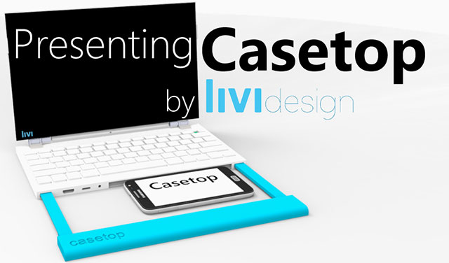 Casetop: хитрый способ превращения смартфона в 11.1" ноутбук c 30-часовой автономностью