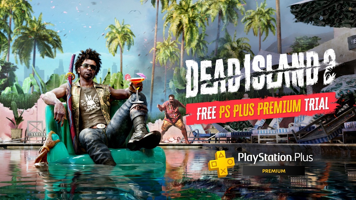 Передплатникам PS Plus Premium стала доступна двогодинна пробна версія зомбі-екшену Dead Island 2