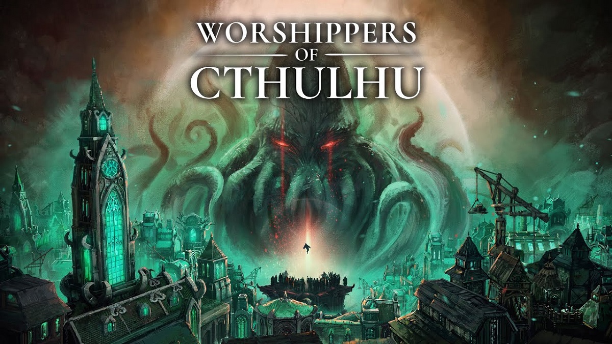 Несподівана інтерпретація книг Лавкрафта: анонсовано містобудівну стратегію Worshippers of Cthulhu