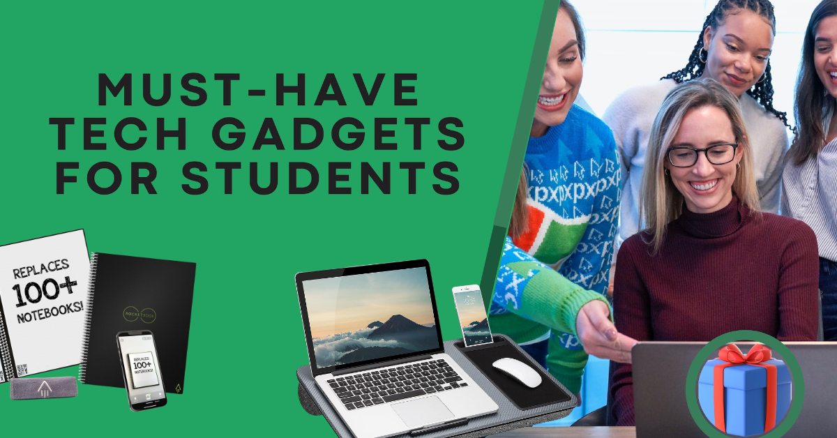 Must-Have Tech Gadgets for Students 2024
